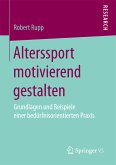 Alterssport motivierend gestalten (eBook, PDF)