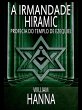 A Irmandade Hiramic: Profecia Do Templo... - Bild 1