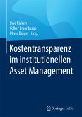 Kostentransparenz im institutionellen Asset Management (eBook, PDF)