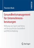 Gesundheitsmanagement für Unternehmensberatungen (eBook, PDF)