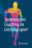 Systemisches Coaching im Leistungssport (eBook, PDF)