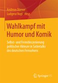 Wahlkampf mit Humor und Komik (eBook, PDF)