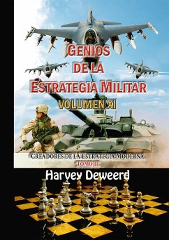 Cover Genios de la Estrategia Militar Volumen XI (Estrategia y Liderazgo, #9) (eBook, ePUB)