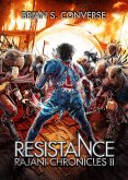 Rajani Chronicles II: Resistance (eBook, ePUB)