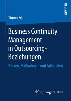 Business Continuity Management in Outsourcing-Beziehungen (eBook, PDF) - Erb, Simon