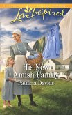 His New Amish Family (The Amish Bachelors, Book 6) (Mills & Boon Love Inspired) (eBook, ePUB)