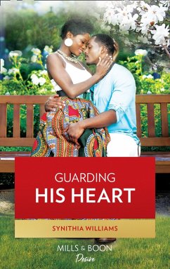 Guarding His Heart (eBook, ePUB) - Williams, Synithia