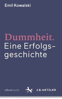 Dummheit (eBook, PDF) - Kowalski, Emil