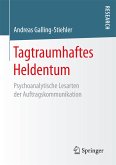 Tagtraumhaftes Heldentum (eBook, PDF)