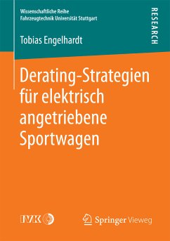 Derating-Strategien für elektrisch angetriebene Sportwagen (eBook, PDF) - Engelhardt, Tobias