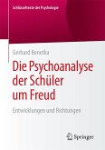 Die Psychoanalyse der Schüler um Freud (eBook, PDF)