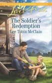 The Soldier's Redemption (Redemption Ranch, Book 2) (Mills & Boon Love Inspired) (eBook, ePUB)