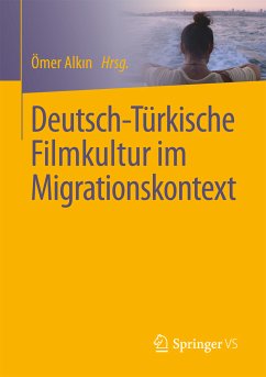 Deutsch-Türkische Filmkultur im Migrationskontext (eBook, PDF)