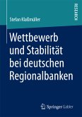 Wettbewerb und Stabilität bei deutschen Regionalbanken (eBook, PDF)