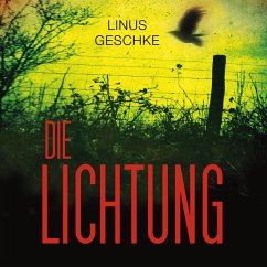 Die Lichtung / Jan Römer Bd.1 (MP3-Download) - Geschke, Linus