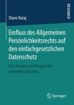 Einfluss des Allgemeinen Persönlichkeitsrechts auf den einfachgesetzlichen Datenschutz (eBook, PDF) - Rataj, Diane