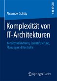 Komplexität von IT-Architekturen (eBook, PDF)
