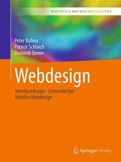 Webdesign (eBook, PDF) - Bühler, Peter; Schlaich, Patrick; Sinner, Dominik