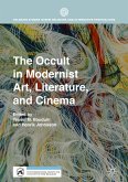 The Occult in Modernist Art, Literature, and Cinema (eBook, PDF)