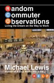 Random Commuter Observations (RCOs): Living the Dream on the Way to Work (eBook, ePUB)