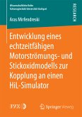 Entwicklung eines echtzeitfähigen Motorströmungs- und Stickoxidmodells zur Kopplung an einen HiL-Simulator (eBook, PDF)