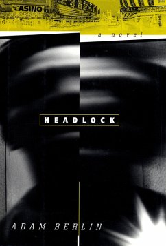 Headlock (eBook, ePUB) - Berlin, Adam