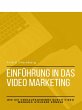 Einführung in das Video Marketing... - Bild 1