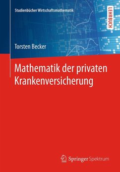 Mathematik der privaten Krankenversicherung (eBook, PDF) - Becker, Torsten