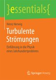 Turbulente Strömungen (eBook, PDF)