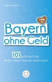 Bayern ohne Geld (eBook, ePUB)