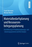 Materialbedarfsplanung und Ressourcenbelegungsplanung (eBook, PDF)