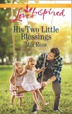His Two Little Blessings (Liberty Creek, Book 3) (Mills & Boon Love Inspired) (eBook, ePUB)