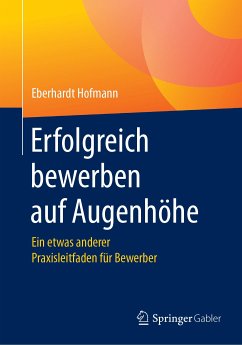 Erfolgreich bewerben auf Augenhöhe (eBook, PDF) - Hofmann, Eberhardt