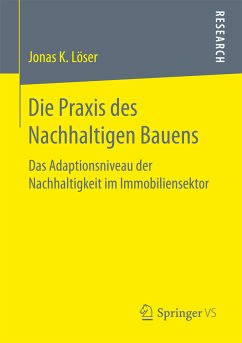 Die Praxis des Nachhaltigen Bauens (eBook, PDF) - Löser, Jonas K.
