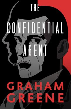 The Confidential Agent (eBook, ePUB) - Greene, Graham
