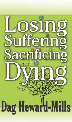 Cover Losing, Suffering, Sacrificing and Dying (Work of Ministry, #6) (eBook, ePUB)