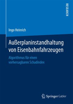 Außerplaninstandhaltung von Eisenbahnfahrzeugen (eBook, PDF) - Heinrich, Ingo