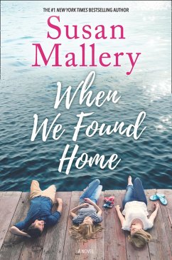 When We Found Home (eBook, ePUB) - Mallery, Susan