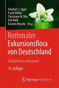 Rothmaler - Exkursionsflora von Deutschland, Gefäßpflanzen: Atlasband (eBook, PDF)