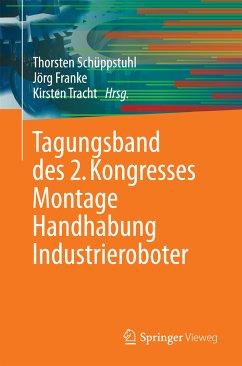 Tagungsband des 2. Kongresses Montage Handhabung Industrieroboter (eBook, PDF)