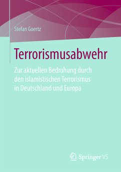 Terrorismusabwehr (eBook, PDF) - Goertz, Stefan