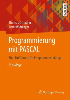 Programmierung mit PASCAL (eBook, PDF) - Ottmann, Thomas; Widmayer, Peter