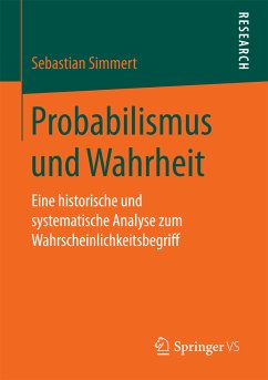 Probabilismus und Wahrheit (eBook, PDF) - Simmert, Sebastian