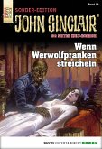 Wenn Werwolfpranken streicheln / John Sinclair Sonder-Edition Bd.79 (eBook, ePUB)
