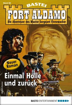 Fort Aldamo 68 - Western (eBook, ePUB) - Callahan, Frank