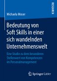 Bedeutung von Soft Skills in einer sich wandelnden Unternehmenswelt (eBook, PDF)