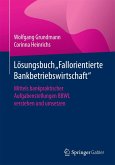 Lösungsbuch "Fallorientierte Bankbetriebswirtschaft" (eBook, PDF)