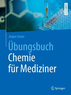 Übungsbuch Chemie für Mediziner (eBook, PDF) - Schatz, Jürgen