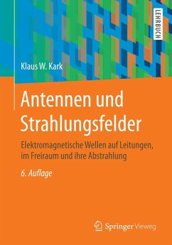 Antennen und Strahlungsfelder (eBook, PDF) - Kark, Klaus W.