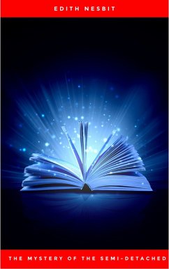 The Mystery of the Semi-Detached (eBook, ePUB) - Nesbit, Edith